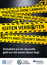 Poster zum Thema Arbeitsschutz-Cannabis mit gelben Absperrbändern: Kiffen verboten.